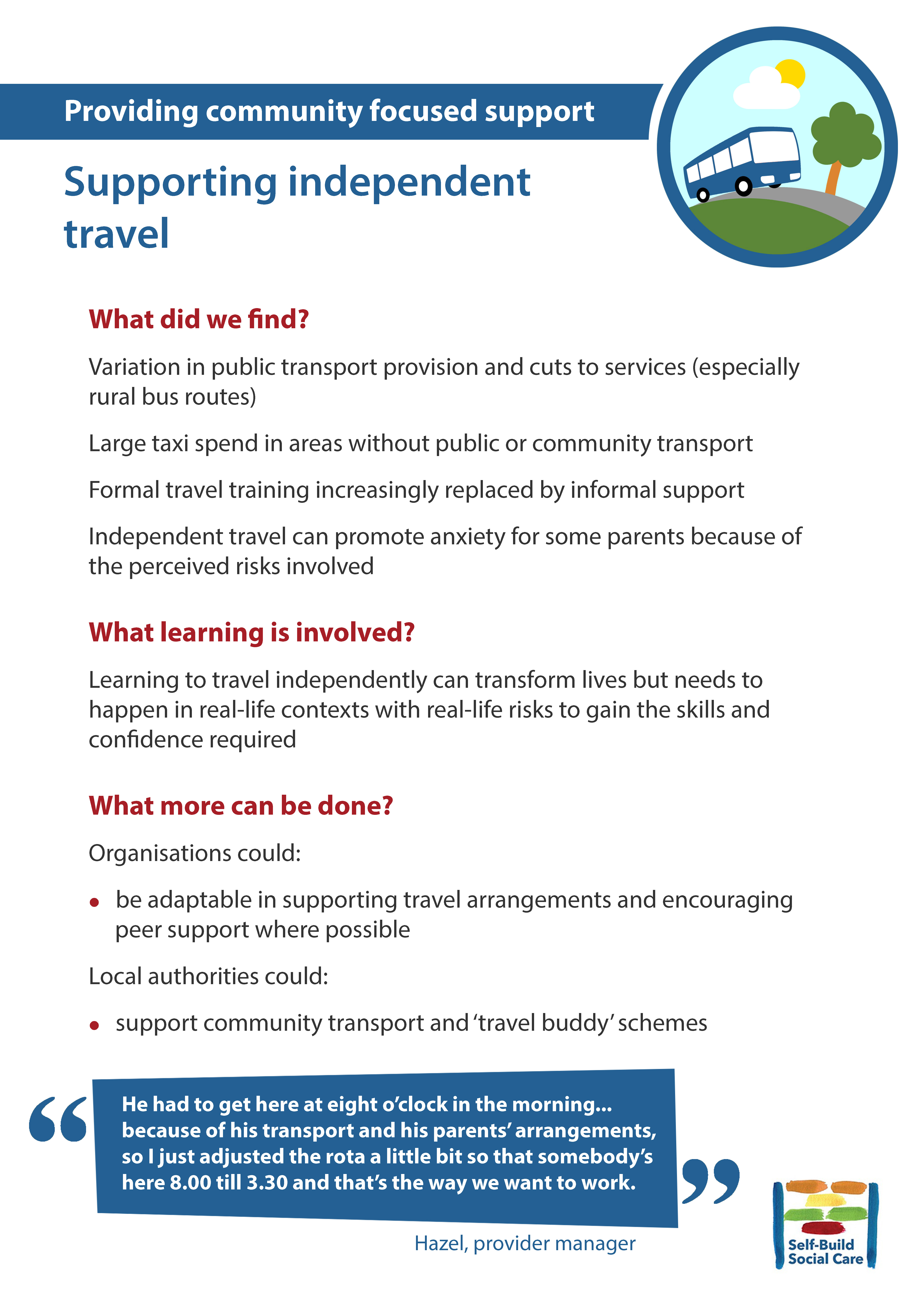 Supporting independent travel
